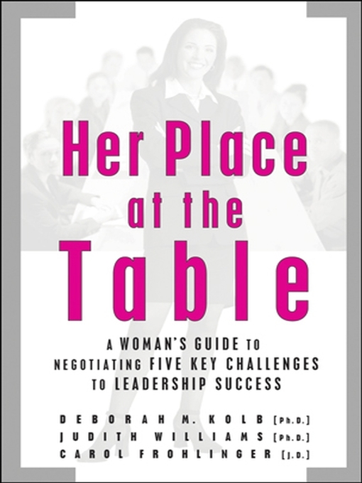Title details for Her Place at the Table by Deborah M. Kolb - Available